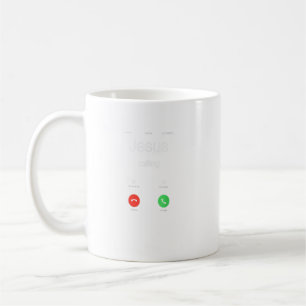 Jesus Calling Funny Jesus Phone Christian  Coffee Mug