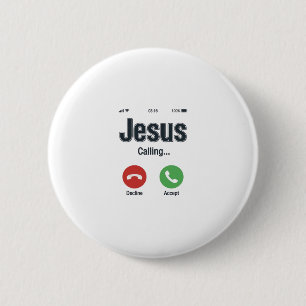 Jesus Calling Phone Screen Christian Shirt Design_ Button