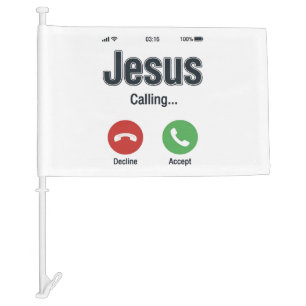 Jesus Calling Phone Screen Christian Shirt Design_ Car Flag