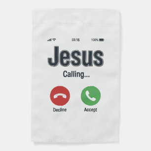 Jesus Calling Phone Screen Christian Shirt Design_ Garden Flag