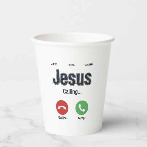 Jesus Calling Phone Screen Christian Shirt Design_ Paper Cups