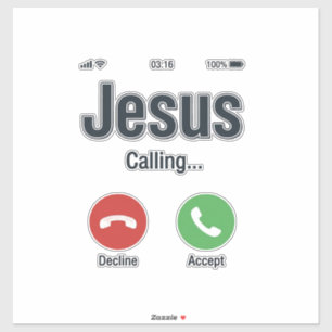 Jesus Calling Phone Screen Christian Shirt Design_ Sticker