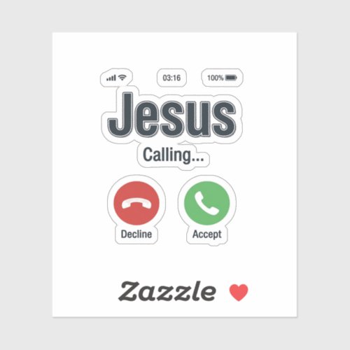 Jesus Calling Phone Screen Christian Shirt Design_ Sticker
