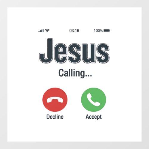 Jesus Calling Phone Screen Christian Shirt Design_ Window Cling