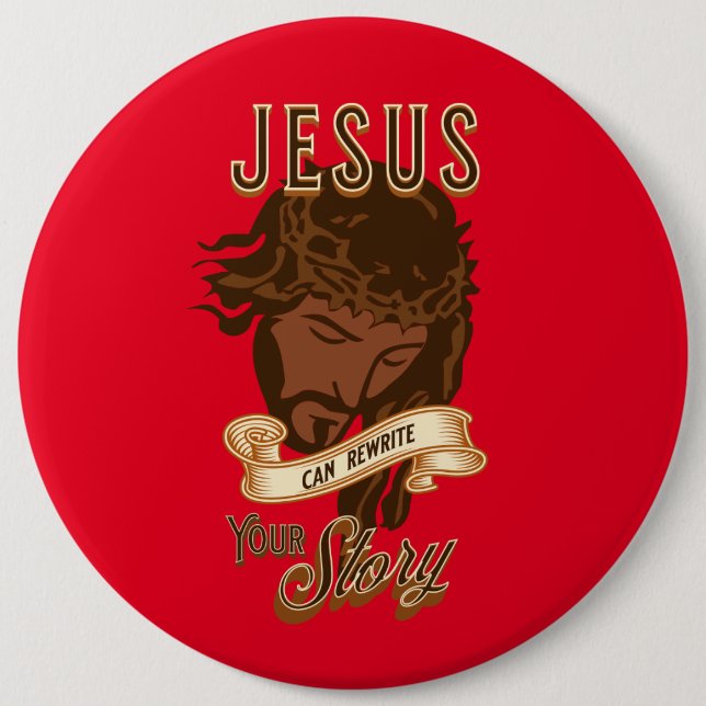 Jesus Can Rewrite Your Story Button (Front)