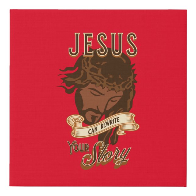 Jesus Can Rewrite Your Story Canvas Print (Front)