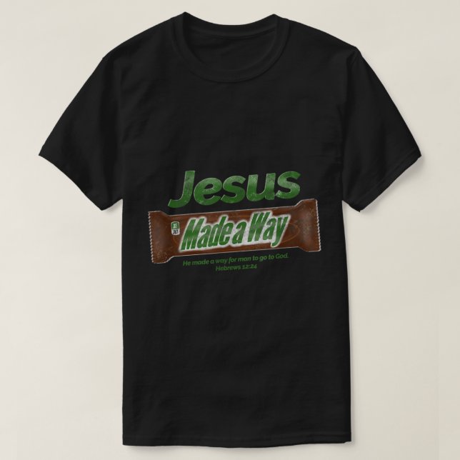 Jesus Candy Bar Christian Gift  T-Shirt (Design Front)