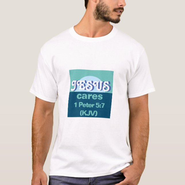 Jesus Cares. 1 Peter 5:7 (KJV) - Ocean Blue -  T-Shirt (Front)