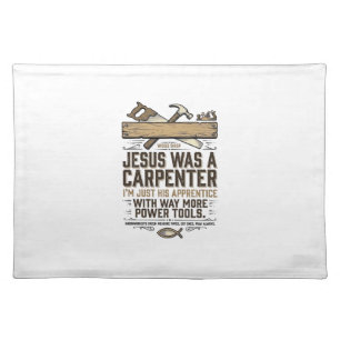 Jesus Carpenter Woodworker Apprentice Vintage Shir Cloth Placemat