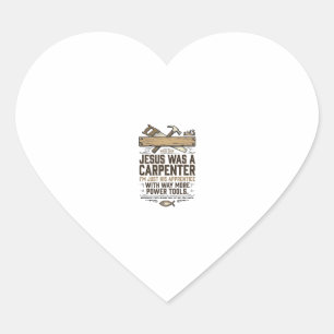 Jesus Carpenter Woodworker Apprentice Vintage Shir Heart Sticker