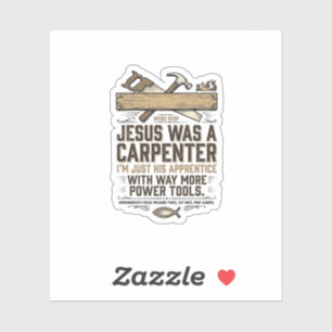 Jesus Carpenter Woodworker Apprentice Vintage Shir Sticker