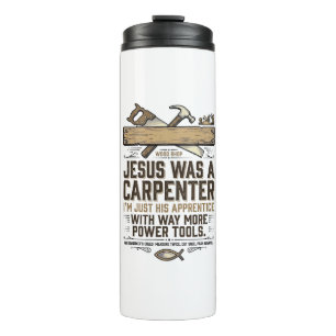 Jesus Carpenter Woodworker Apprentice Vintage Shir Thermal Tumbler