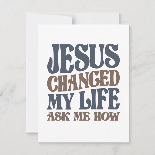 Jesus Changed My Life Ask Me How Christian Quote Note Card (Front)