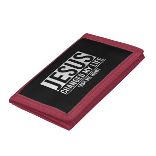 Jesus Changed My Life Ask Me How Jesus Tri-fold Wallet