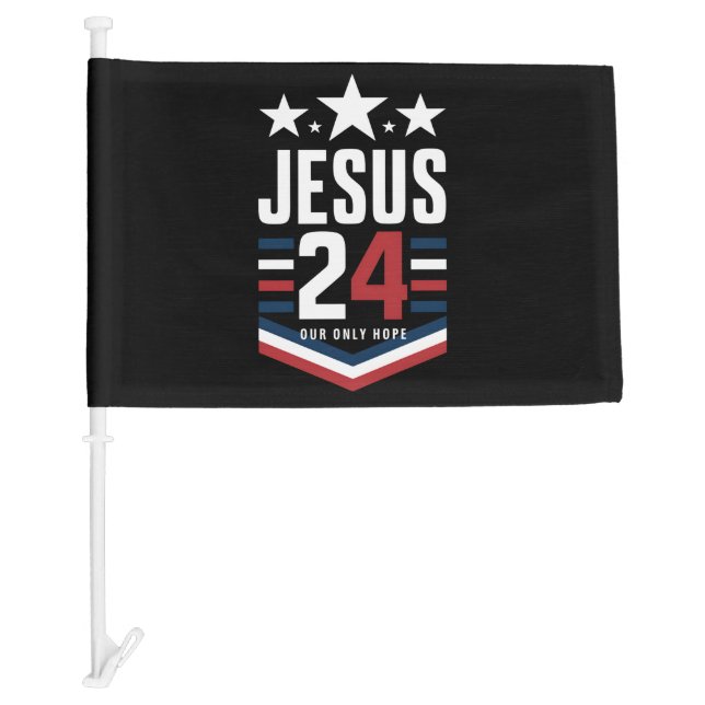 Jesus Christ 2024 President USA Election Political Car Flag (Front)