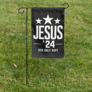 Jesus Christ 2024 President USA Election Political Garden Flag