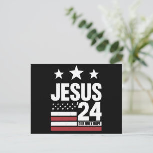 Jesus Christ 2024 President USA Election Political Postcard