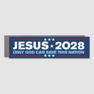 Jesus Christ 2028 Only God Can Save This Nation Car Magnet