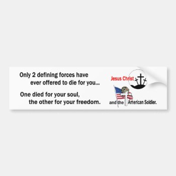 Jesus Christ And The American Soldier Bumper Sticker by 4westies at Zazzle
