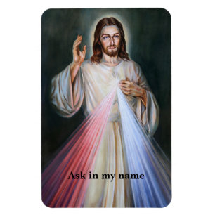 Jesus Christ Authority Ask In My Name Custom Text Magnet