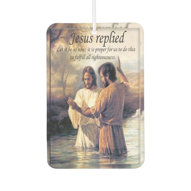 Jesus Christ Baptism by John image one Air Freshener (Front)