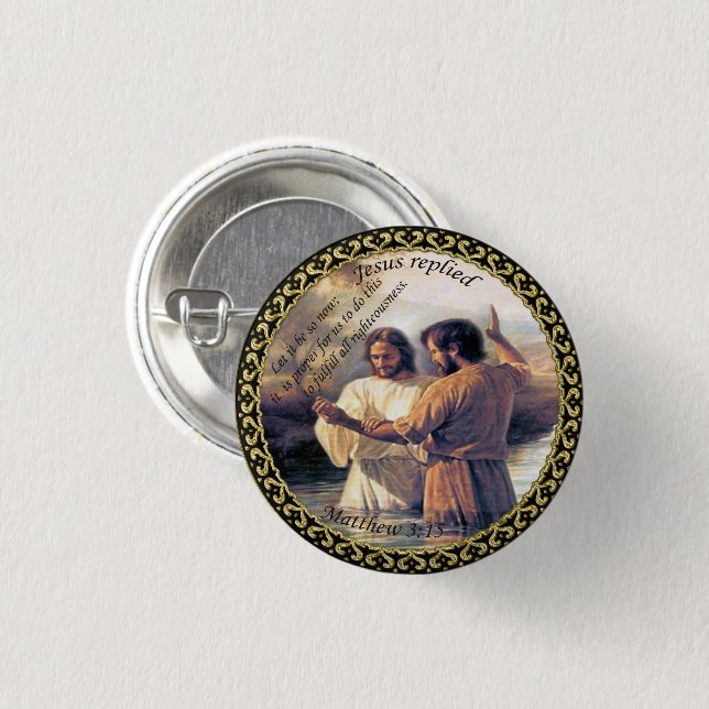 Jesus Christ Baptism image one Button (Front & Back)