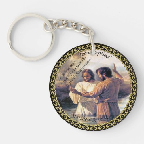 Jesus Christ Baptism image one Keychain