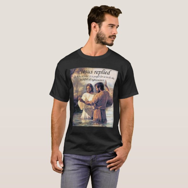 Jesus Christ Baptism image one T-Shirt (Front Full)
