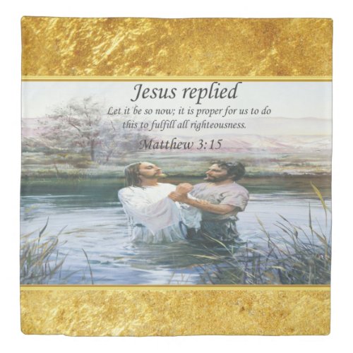 Jesus Christ Baptism image two Duvet Cover