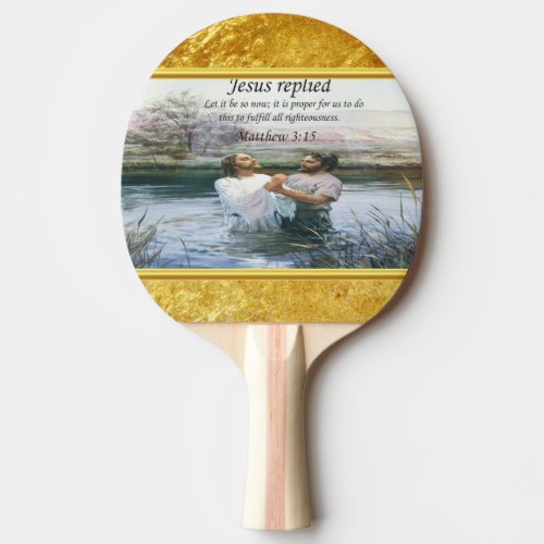 Jesus Christ Baptism image two Ping Pong Paddle