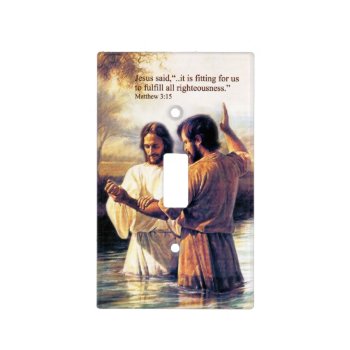 Jesus Christ Baptism Light Switch Cover by Ronspassionfordesign at Zazzle