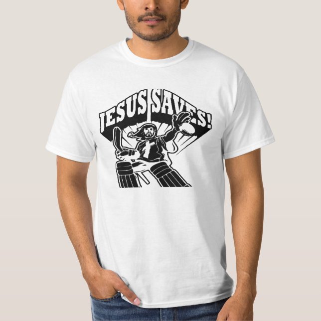 JESUS CHRIST BORN AGAIN HOCKEY 'JESUS SAVES' T-Shirt (Front)
