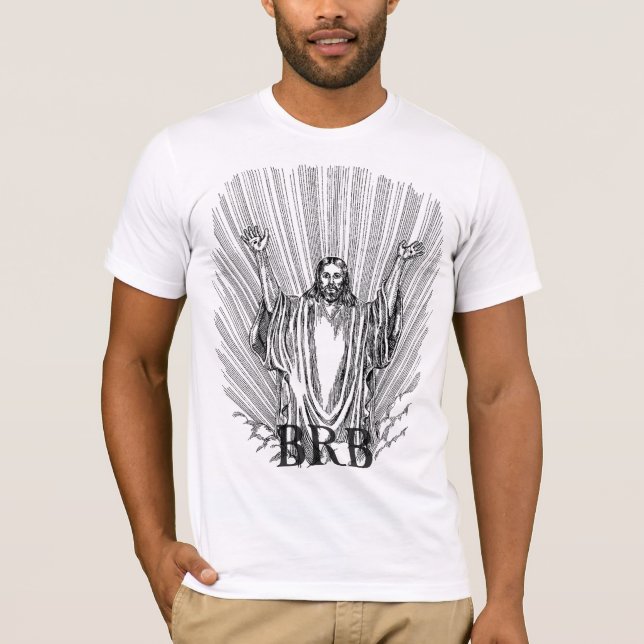 JESUS CHRIST BRB T SHIRT (Front)