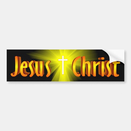 Jesus Christ Car Bumper Sticker | Zazzle