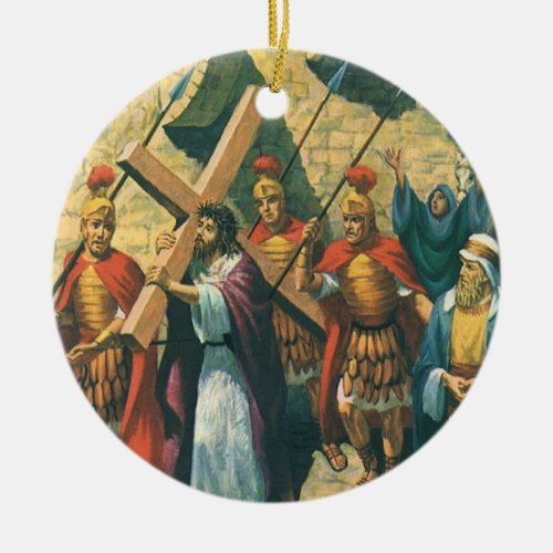 Jesus Christ Carrying the Cross to his Crucifixion Ceramic Ornament