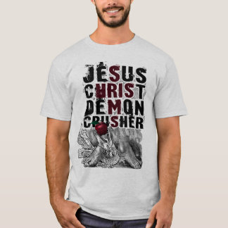 Jesus Christ Demon Crusher T-Shirt