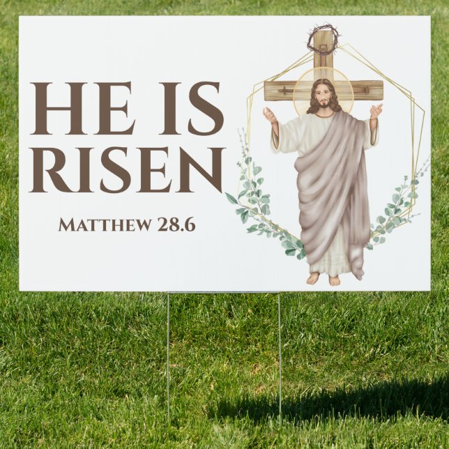 Jesus Christ he is risen eucalyptus cross easter Sign (Insitu)
