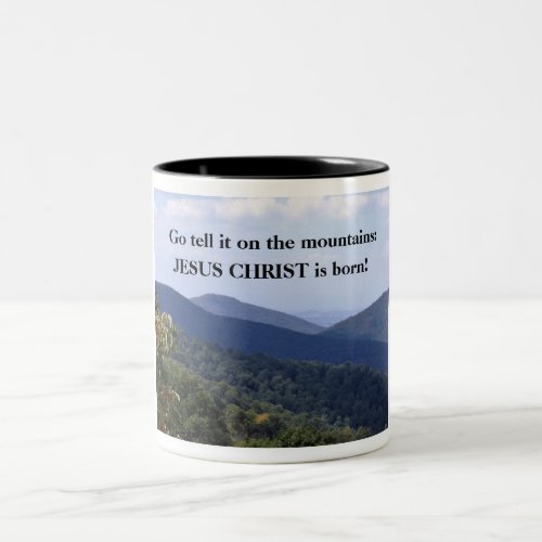 Jesus Christ is born Two_Tone Coffee Mug