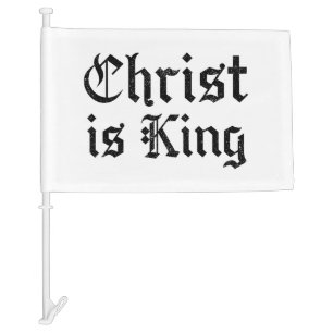 Jesus Christ Is King Gothic Blackletter Grunge Art Car Flag
