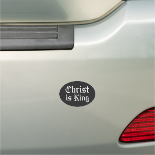 Jesus Christ Is King Gothic Blackletter Grunge Art Car Magnet