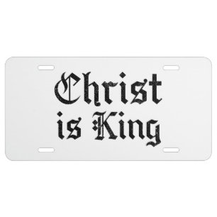 Jesus Christ Is King Gothic Blackletter Grunge Art License Plate
