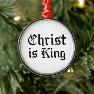 Jesus Christ Is King Gothic Blackletter Grunge Art Metal Ornament