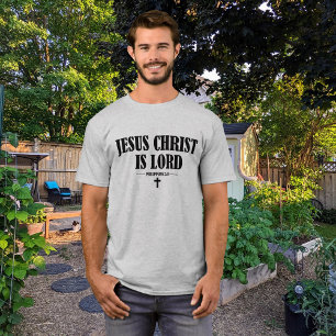Jesus Christ is Lord Christian T-Shirt