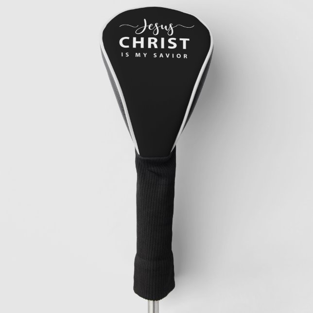 Jesus Christ is my Savior Golf Head Cover (Front)