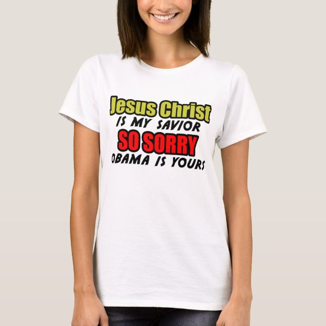 Jesus Christ Is My Savior T-Shirt (Front)