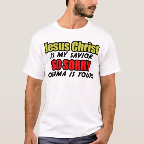 Jesus Christ Is My Savior T_Shirt