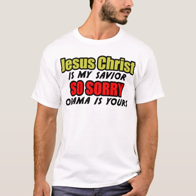 Jesus Christ Is My Savior T-Shirt (Front)