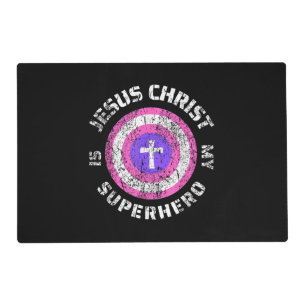 Jesus Christ Is My Superhero Jesus Placemat
