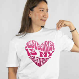 Jesus Christ is My Valentine Heart-Shaped T-Shirt  Tri-Blend Shirt