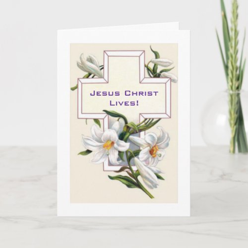 Jesus Christ Lives Easter Card